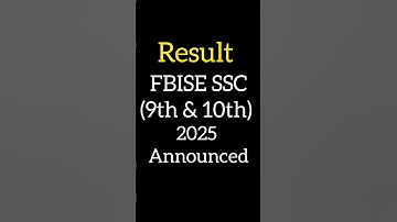 FBISE SSC Result 2025 Announced || Federal Board || 9th & 10th Class Result Date FINAL Update ||