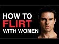 How To Flirt With A Girl [For Men]