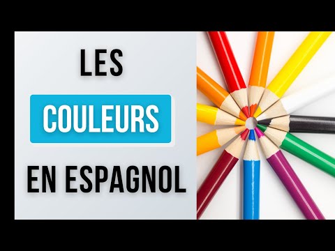 Les COULEURS En Espagnol | Vocabulaire Espagnol