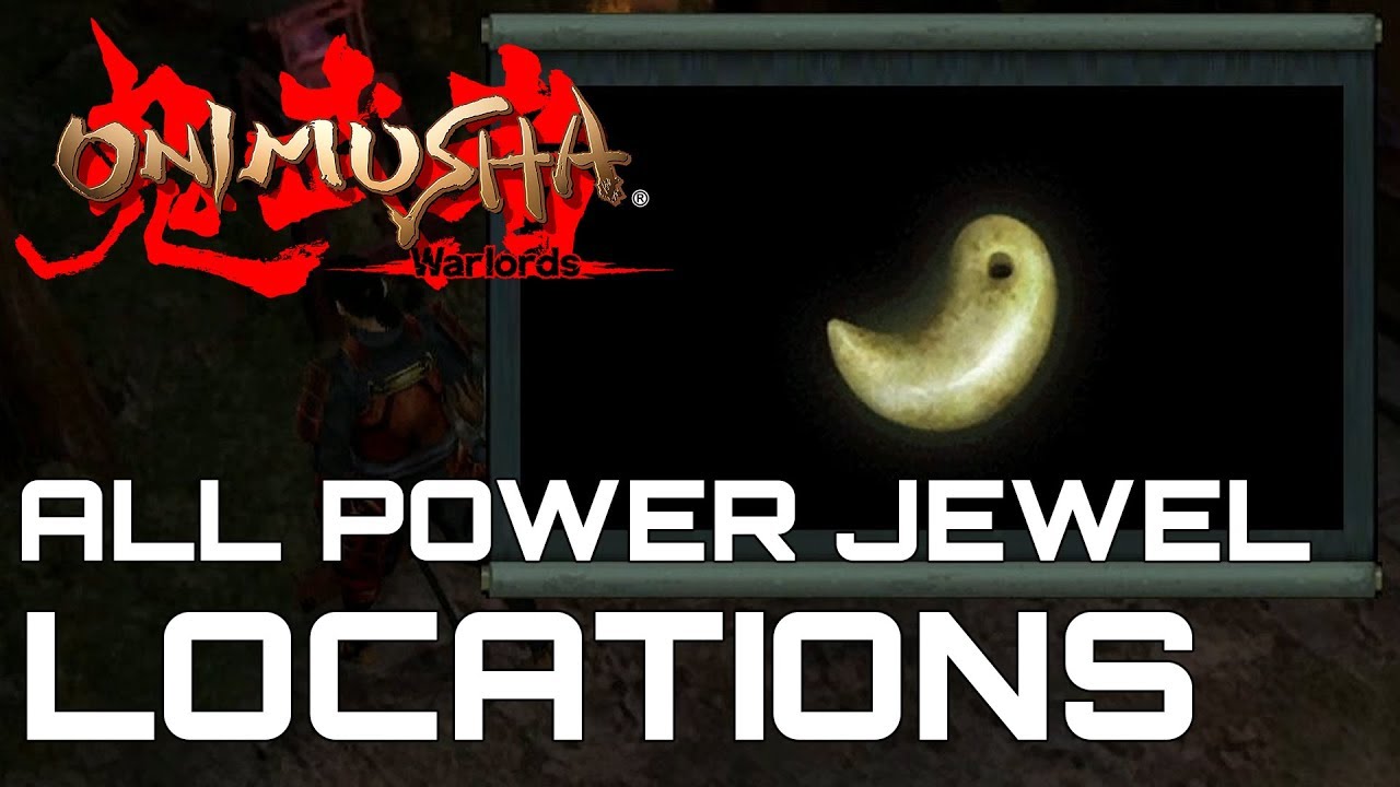 Onimusha Warlords Remastered ALL POWER JEWEL LOCATIONS