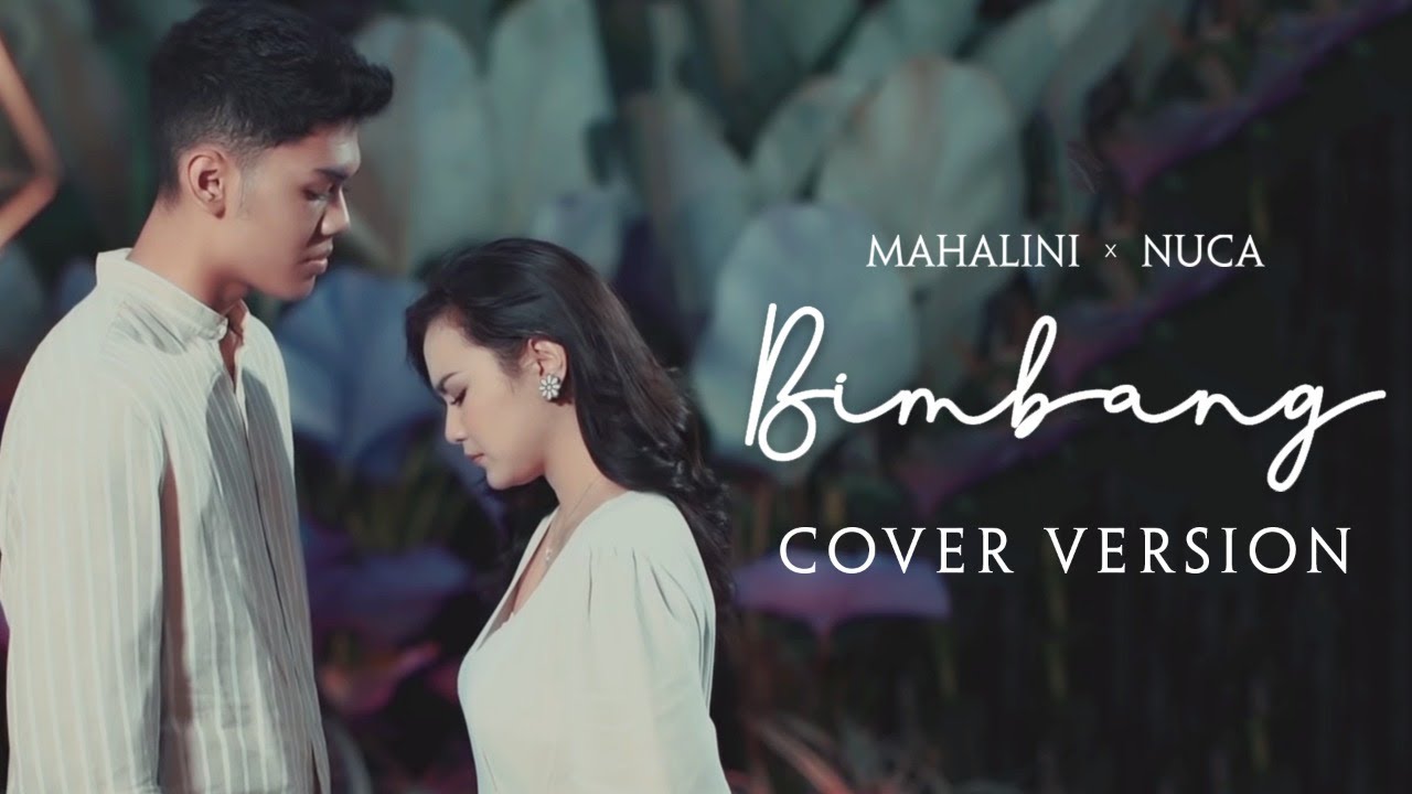 Mahalini X Nuca - Bimbang (Cover Version)