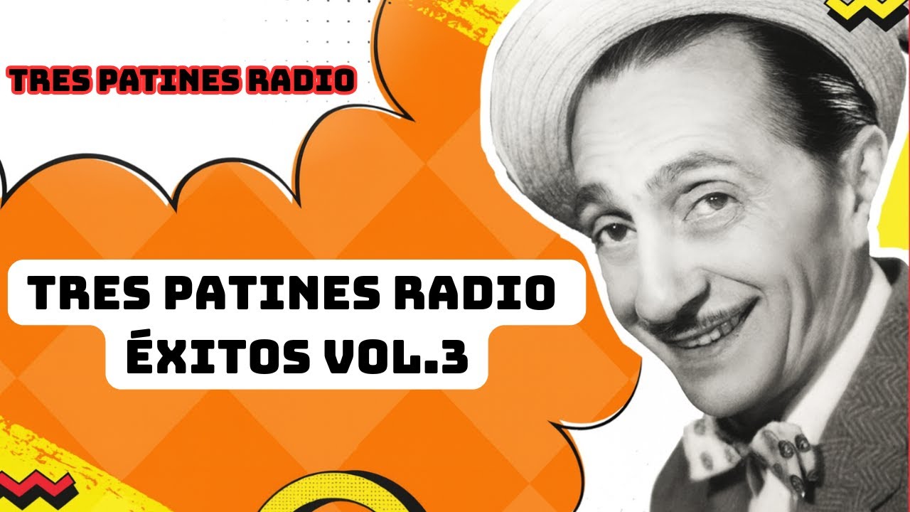 Tres Patines Radio Éxitos Vol.3 - TRES PATINES RADIO