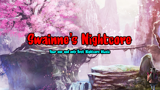 Swainne Nightcore Live Stream