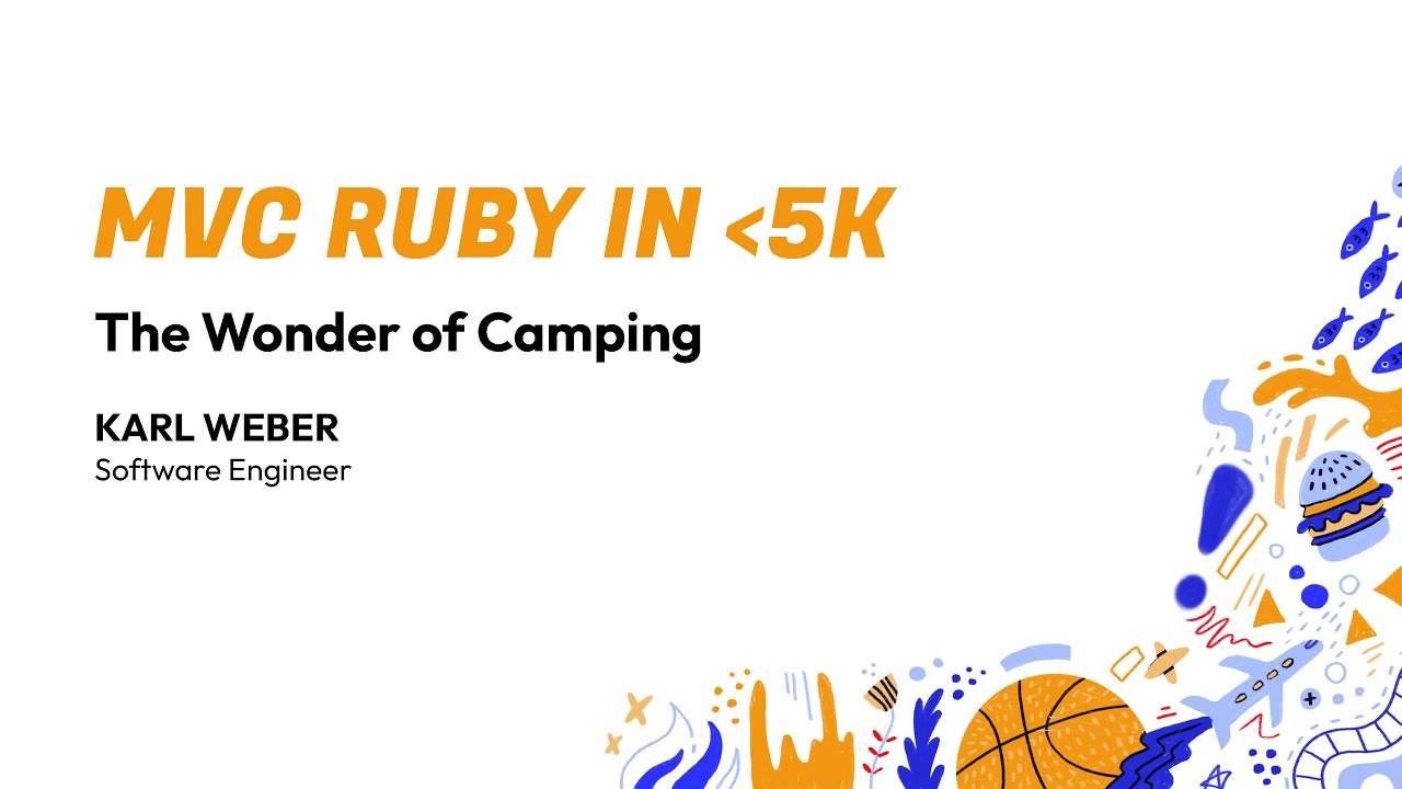 RubyConf 2024 MVC Ruby in less than 5k. The wonder of Camping by Karl Weber