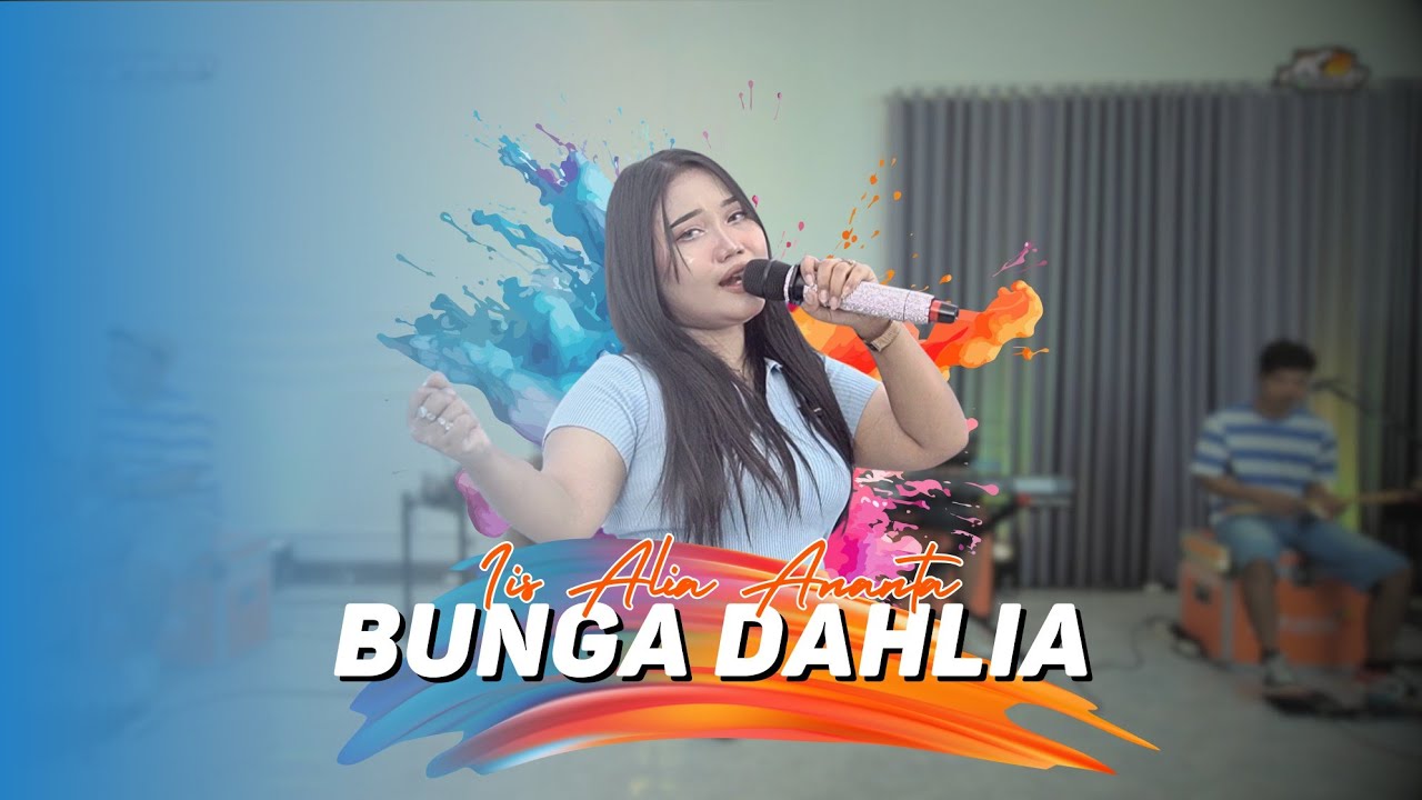 Bunga Dahlia - Iis Alia Ananta || Ijjoo Production Live