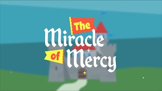 The Miracle of Mercy Early Childhood Lesson 6