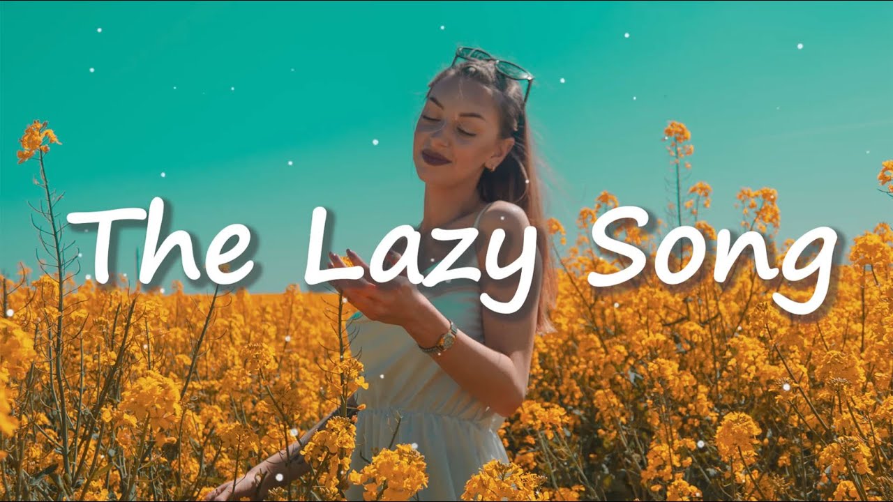 The Lazy Song ( Bruno Mars & LillyMae ) // Lyrics // Love Life Lyrics