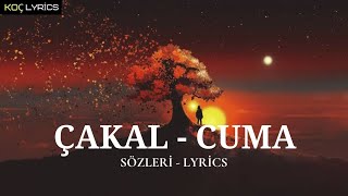 Information Çakal - Cuma ( Sözleri - Lyrics ) Şarkı Sözleriyle🎶 Update