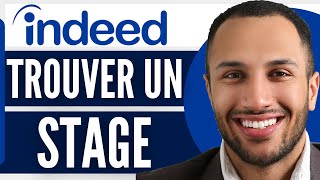 Comment Trouver Un Stage Sur Indeed (2026)