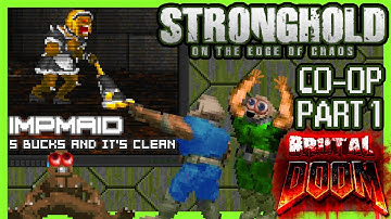 DOOM CO-OP ☣️ Stronghold (Brutal DOOM ➕️ addons) 🌡️part 1🌡️