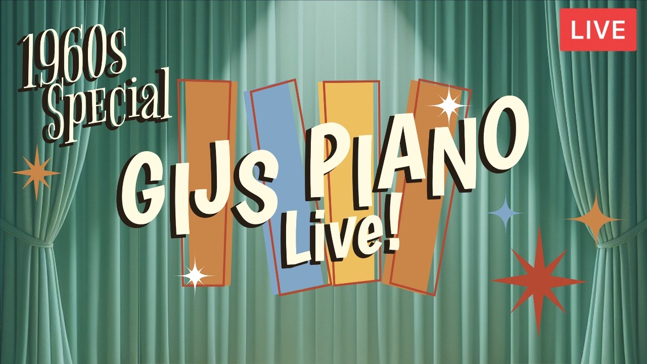 🔴LIVE: The 1960s Special | Gijs Piano LIVE