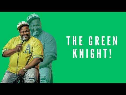 The Green Knight!