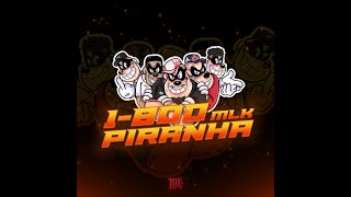 1-800 Mlk Piranha (ft. Sickobabyxo, Kurt Codeine, Montecristo, AGN e Corle)