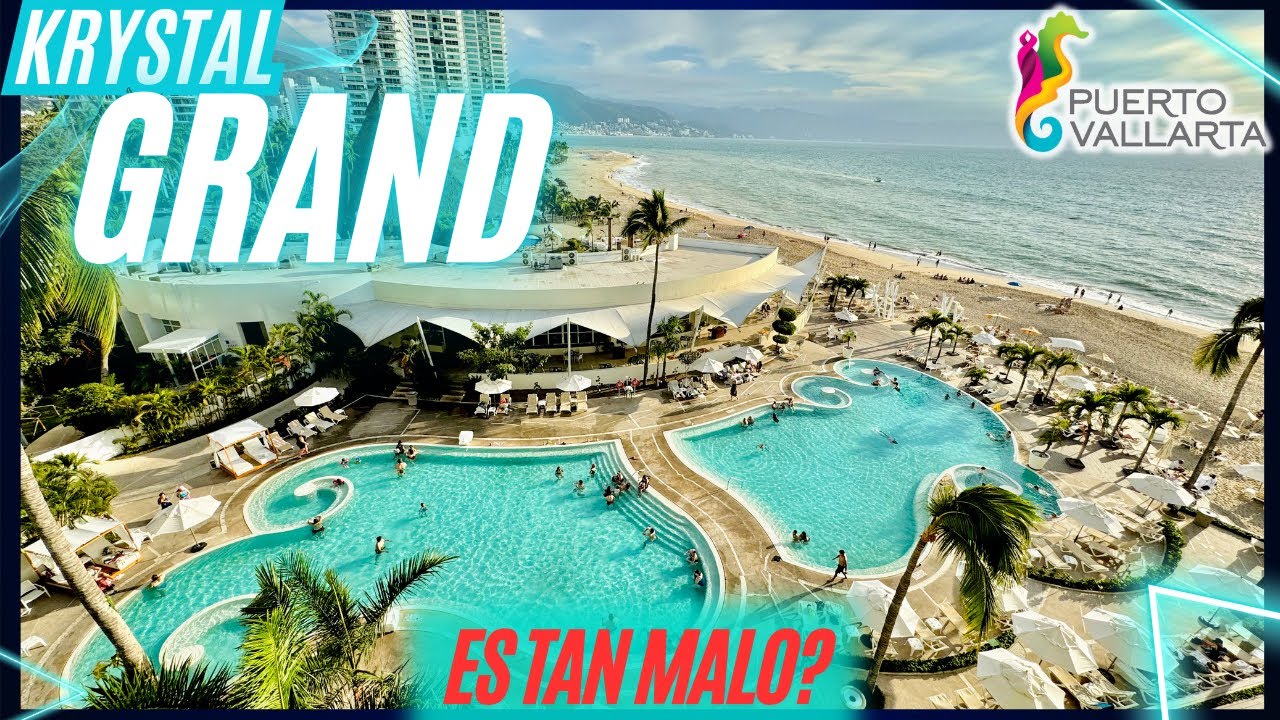 🌴 Krystal Grand PUERTO VALLARTA 4K 🌊 ¿Es tan MALO como dicen? ▶️ Guía 100% Real y HONESTA 🔥