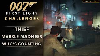 007 First Light - "Thief", "Marble Madness" and "Who's Counting" Challenges