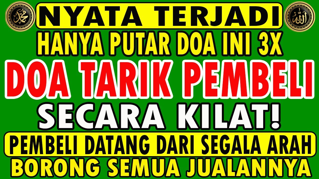 KUNFAYAKUN!!! PUTAR DITEMPAT USAHA, AYAT PELARIS JUALAN MUSTAJAB, PENARIK REZEKI DARI SEGALA PENJURU