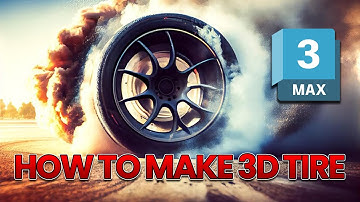 How to make 3D Tire | 3D MAX 2023