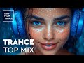 TRANCE MUSIC TOP MIX 2025 🌠🌌 UPLIFTING TRANCE MUSIC | EDM Mix 2025