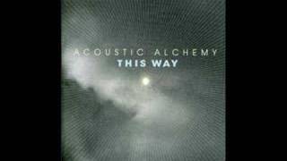 Acoustic Alchemy - This Way - Who Knows chords