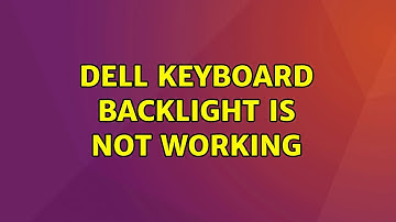 Ubuntu: Dell keyboard backlight is not working