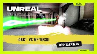 ⌬ UT99 ⌬  ·cbg¹  vs w/^keski  -  DM-Rankin  (Duel) (2026.03.23)