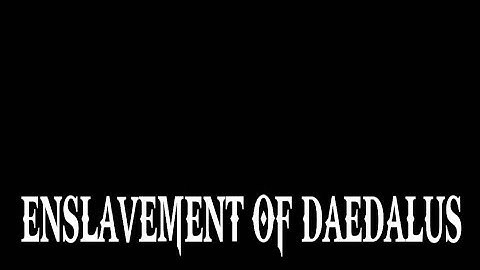 DARK MINOTAUR, ENSLAVEMENT OF DAEDALUS DEMO