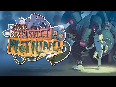 They Suspect Nothing  |  Oculus Go