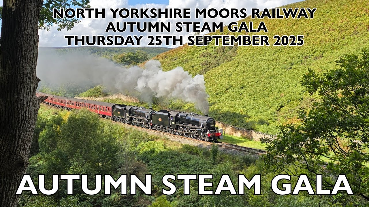 North Yorkshire Moors Railway |  Autumn Steam Gala | Thursday 25th September 2025