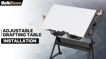 MoNiBloom - Drafting Table - A52-DT-004 - Assembly/Installation Guide
