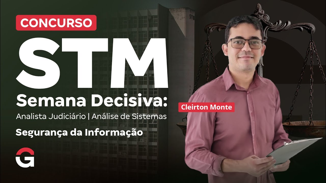 Concurso STM | Semana Decisiva | Análise de Sistemas | Segurança da Informação