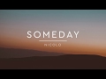 Someday - Nicolo (Lyrics)