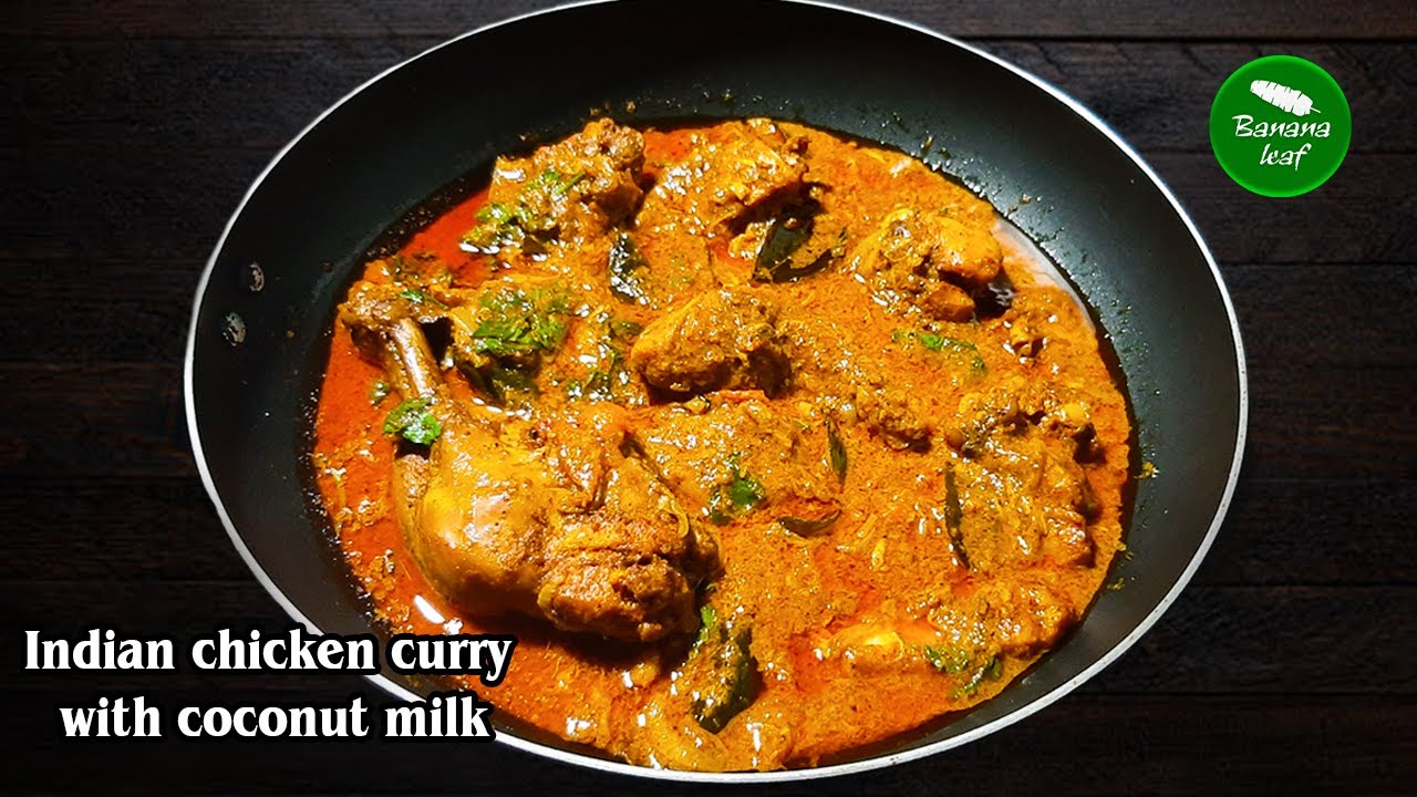 Indian chicken curry with coconut milk - YouTube