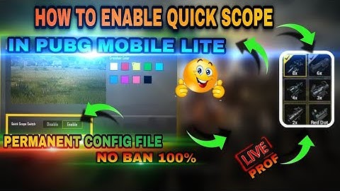 HOW TO ENABLE QUICK SCOPE IN PUBG MOBILE LITE || NEW PERMANENT CONFIG FILE NO BAN 100% QUICK SCOPE