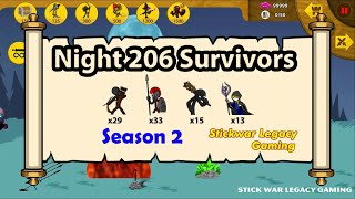 Night 204-206 Season 2 Of Endless Deads Stick War Legacy Gaming