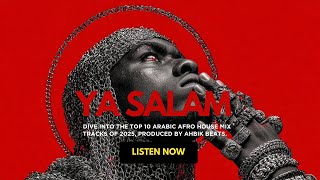 Download Lagu Ya Salam – Arabic Afro House Mix | Deep Groove • Oriental Energy | New 2025 MP3