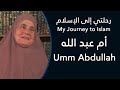        my journey to islam umm abdullah