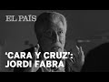 'CARA Y CRUZ' con Jordi Fabra | Cultura