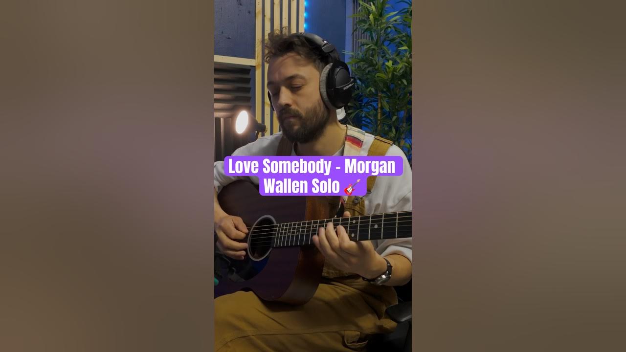 Love Somebody - Morgan Wallen Solo πΈ #guitar #fyp #subscribe #morganwallen #guitarist #love Love Somebody - Morgan Wallen Solo πΈ #guitar #fyp #subscribe #morganwallen #guitarist #love