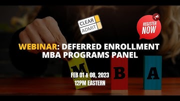 Clear Admit Events 2023: Deferred Enrollment MBA Programs Part Two