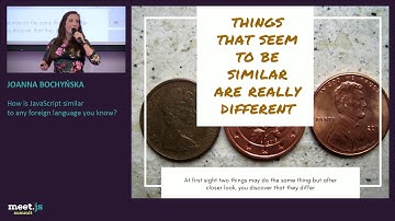 Joanna Bochyńska — How is JavaScript similar to any foreign language you know — meet.js Summit 2018