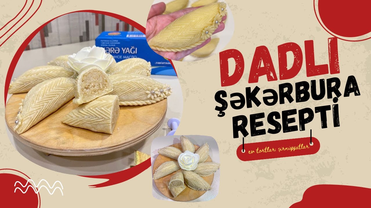 Şəkərburanın xəmiri necə hazırlanır?  Döymə xəmirdən şəkərbura. Elmira Qədirova şəkərbura resepti