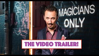 MAGICIANS ONLY WHAT'S THE TRUTH - TRAILER