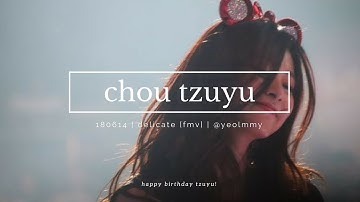 🐶 TWICE TZUYU 🐶 | DELICATE [FMV]