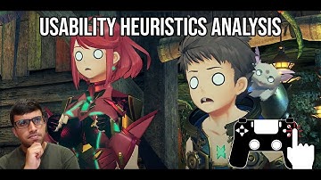 Xenoblade Chronicles 2 Usability Heuristics Analysis
