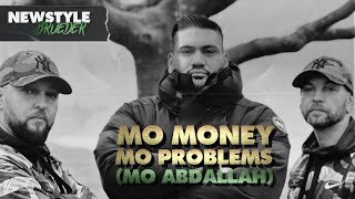 NEWSTYLE BRUEDER - MO MONEY MO PROBLEMS (MO ABDALLAH) [Official Video]