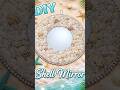 DIY #diy #shell #mirror #craft #creative #art #decoration #handmade #reels #shorts #viral #yt #trend