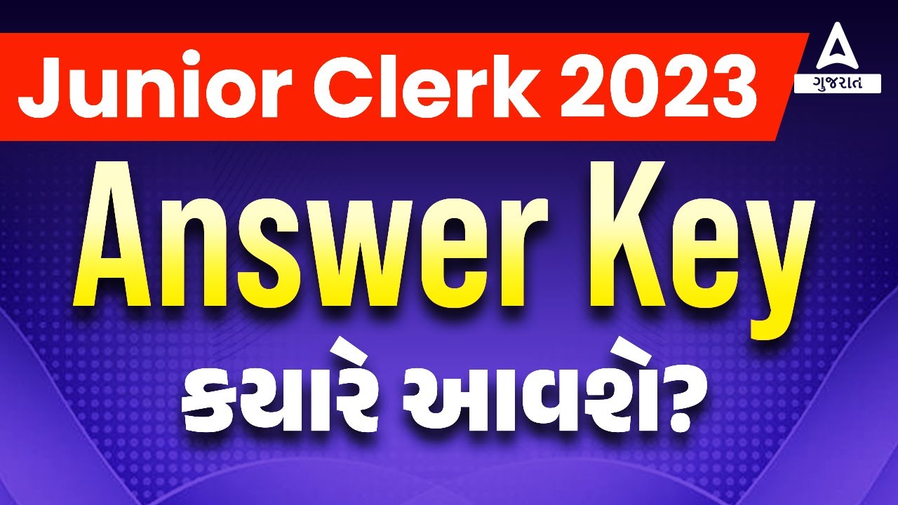 Junior Clerk Answer Key 2023 Expected Date For Junior Clerk Answer