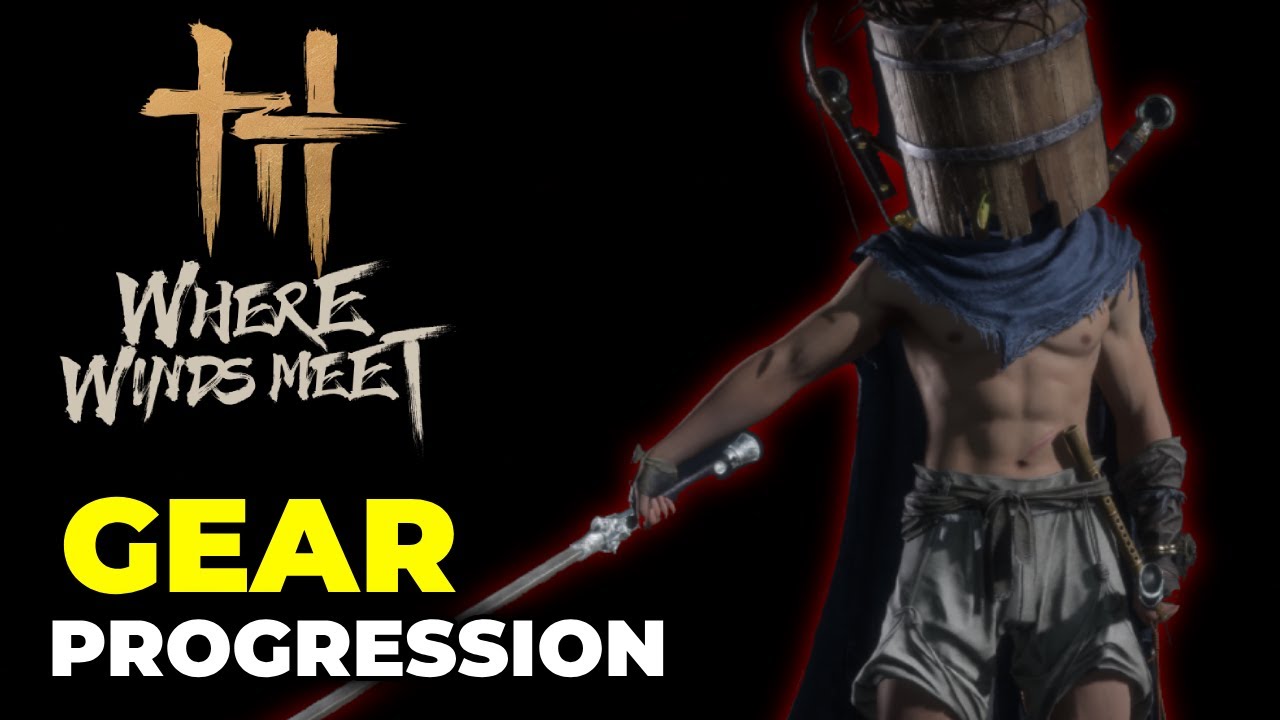 How to Upgrade Gear in Where Winds Meet (Beginner’s Progression Guide