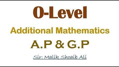 O-Level Add-Math AP/GP Part-1