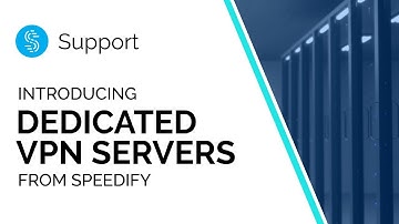 How to Get a Dedicated VPN Server